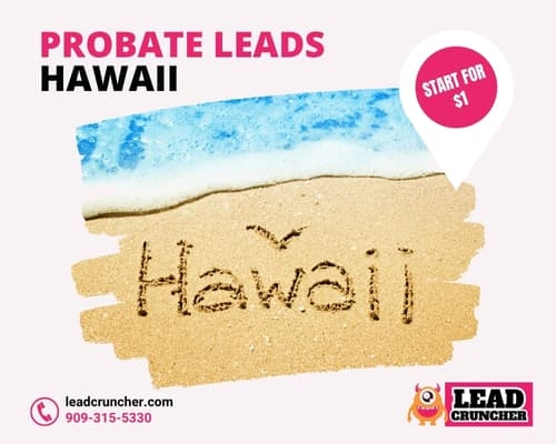 Hawaii probate leads, inherited property and motivated seller data