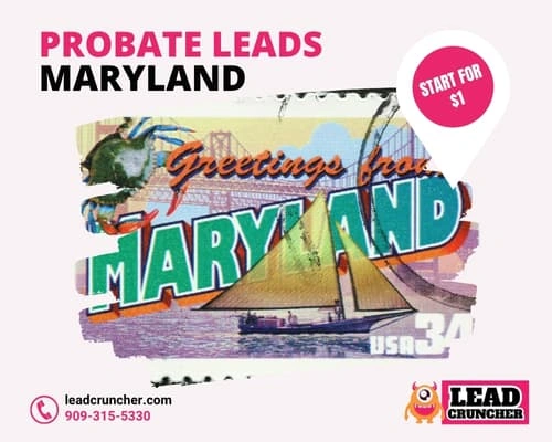 Maryland probate leads, inherited property and motivated seller data